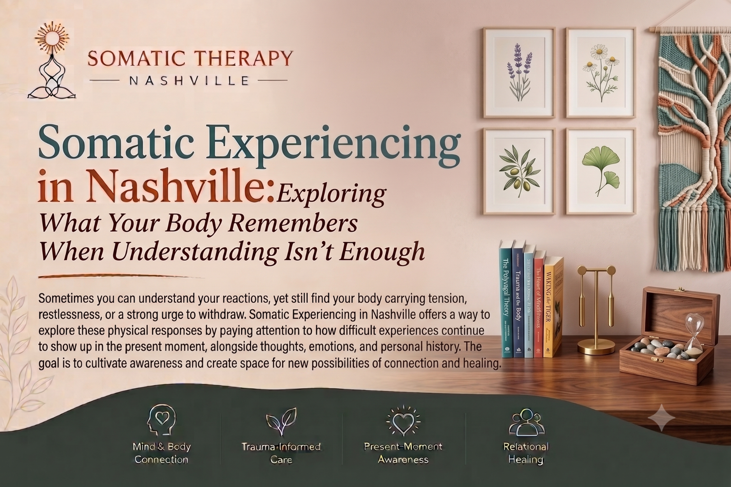 Somatic Experiencing in Nashville: Understanding a Different Way of Working With Trauma